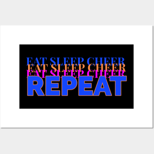 eat sleep cheer repeat Posters and Art